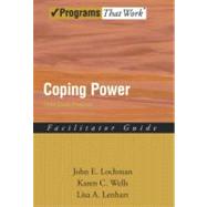 Coping Power Child Group Facilitator's Guide