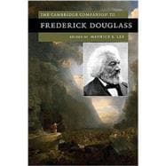 The Cambridge Companion to Frederick Douglass