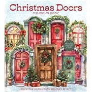 Christmas Doors Coloring Book Deck the Doors with Holiday Spirit