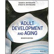 Adult Development Aging, 7th Edition