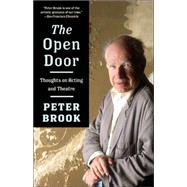 The Open Door Thoughts on Acting and Theatre