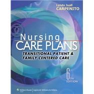 Nursing Care Plans Transitional Patient & Family Centered Care