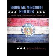 Show Me Missouri Politics