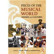 Pieces of the Musical World: Sounds and Cultures