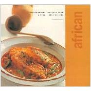 African : Heartwarming Flavours from a Traditional Cuisine