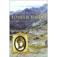 Visit with the Tomboy Bride : Harriet Backus and Her Friends