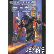 Ultimate X-Men - Volume 1 The Tomorrow People