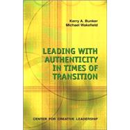 Leading With Authenticity in Times of Transition