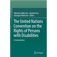 The United Nations Convention on the Rights of Persons With Disabilities