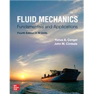 Fluid Mechanics: Fundamentals and Applications in SI Units