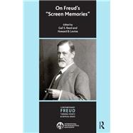 On Freud's Screen Memories