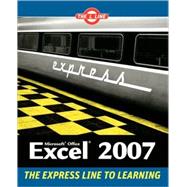 Microsoft Office Excel<sup>®</sup> 2007: The L Line<sup><small>TM</small></sup>, The Express Line to Learning