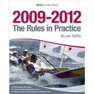 The Rules in Practice 2009 - 2012