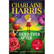 Dead Ever After A Sookie Stackhouse Novel