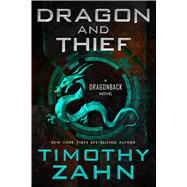 Dragon and Thief A Dragonback Novel