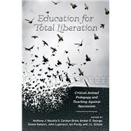 Education for Total Liberation