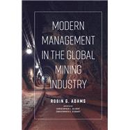 Modern Management in the Global Mining Industry