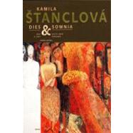 Kamila Stanclová Days and Dreams
