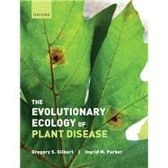 The Evolutionary Ecology of Plant Disease