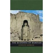 The Buddhas of Bamiyan