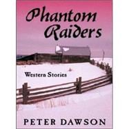 Phantom Raiders : Western Stories