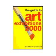 The Guide to Art Exhibitions 2000