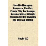 Free File Managers : Konqueror, Nautilus, Peazip, 7-Zip, Far Manager, Métamorphose, Midnight Commander, Dos Navigator, Rox Desktop, Dolphin