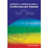 Nutritional and Metabolic Bases of Cardiovascular Disease
