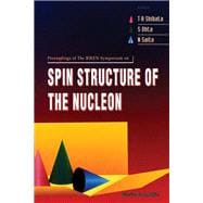 Proceedings of the Riken Symposium on Spin Structure of the Nucleon