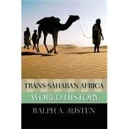 Trans-saharan Africa in World History
