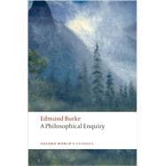 A Philosophical Enquiry into the Origin of our Ideas of the Sublime and Beautiful