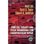 Stem Cell Therapy And Tissue Engineering for Cardiovascular Repair