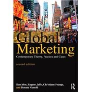 Global Marketing: Contemporary Theory, Practice and Cases