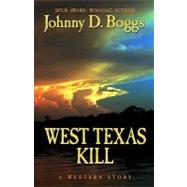 West Texas Kill