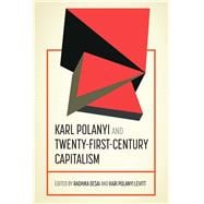 Karl Polanyi and Twenty-first-century Capitalism