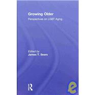 Growing Older: Perspectives on LGBT Aging