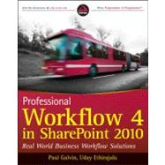 Professional Workflow in SharePoint 2010 No. 4 : Real World Business Workflow Solutions