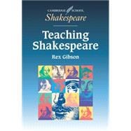 Teaching Shakespeare: A Handbook for Teachers