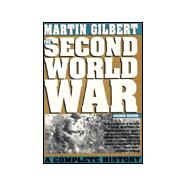 The Second World War A Complete History,9780805017885