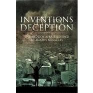 Inventions and Deception : The hidden affair behind religious Miracles