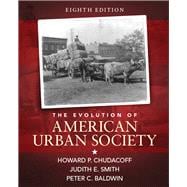 The Evolution of American Urban Society