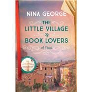 The Little Village of Book Lovers A Novel