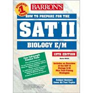 Barron's How to Prepare for the Sat II Biology E/M