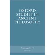 Oxford Studies in Ancient Philosophy Volume 44