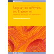 Singularities in Physics and Engineering