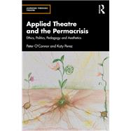 Applied Theatre and the Permacrisis