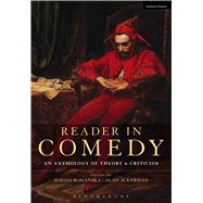 Reader in Comedy An Anthology of Theory and Criticism