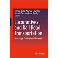 Locomotives and Rail Road Transportation