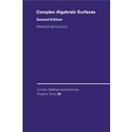 Complex Algebraic Surfaces