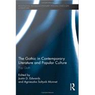 The Gothic in Contemporary Literature and Popular Culture
